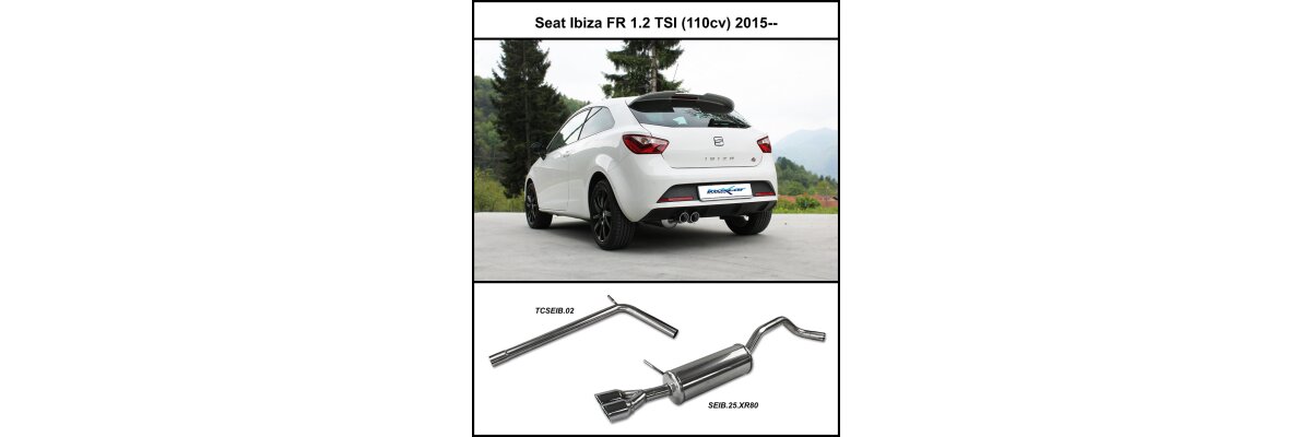 NEU: Seat Ibiza SC 1.2 TSi FR (110cv) 2015-- Sportauspuffanlage Edelstahl - NEU: Seat Ibiza SC 1.2 TSi FR (110cv) 2015-- Sportauspuffanlage Edelstahl